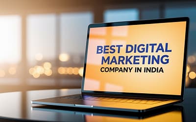 Best Digital Marketing Company in India: Finding Your Perfect Growth Partner